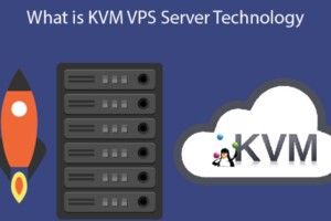 Apa itu KVM VPS dan Keunggulannya